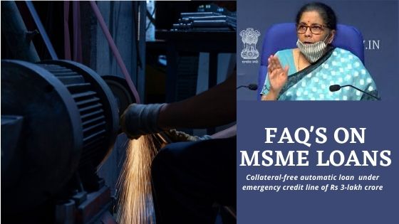 Frequently Asked Questions (FAQ):  Guaranteed Emergency Credit Line of Rs. Three lakh crore